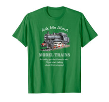 Load image into Gallery viewer, Model Train Steam Engine, Funny T-Shirt Ask me about...