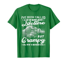 Load image into Gallery viewer, I've Been Called A Lot Of Names But Grampy Is My Favorite