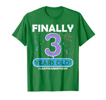 Load image into Gallery viewer, Finally 3 Years Old Leap Year 12th 12 Year Old Kids Birthday T-Shirt-1884158