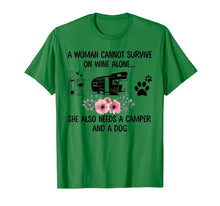 Load image into Gallery viewer, A Woman Cannot Survive On Wine Alone Camper and a Dog T-Shirt-964127