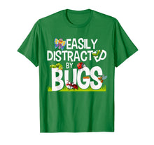 Load image into Gallery viewer, Funny Bug Insects Easily Distracted By Bugs Science T-Shirt