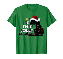 Load image into Gallery viewer, Black Cat Christmas Tree Is This Jolly Enough For Xmas T-Shirt
