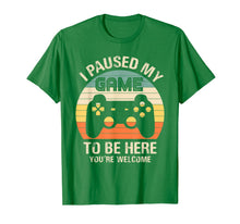 Load image into Gallery viewer, i paused my game to be here you're welcome for boy men youth T-Shirt