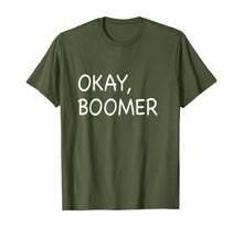 Load image into Gallery viewer, Okay Boomer Trendy T-Shirt