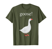 Load image into Gallery viewer, Goose Tshirt Funny T-Shirt