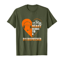 Load image into Gallery viewer, 911 Dispatcher My Heart Belongs To A 911 Dispatcher T-Shirt