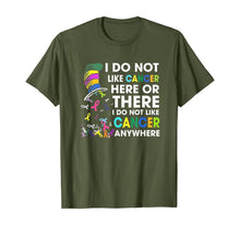 Load image into Gallery viewer, I Do Not Like Cancer - Perfect Cancer Gift T-Shirt