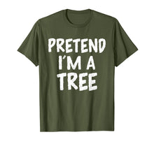 Load image into Gallery viewer, Pretend I'm a Tree Funny Halloween Costume Boys Girls Gift T-Shirt