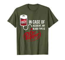 Load image into Gallery viewer, In Case-of Accident My-Blood Type is-Dr-Pepper's T-Shirt