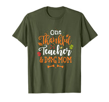 Load image into Gallery viewer, One Thankful Teacher And Dog Mom Thanksgiving Gift Shirt T-Shirt