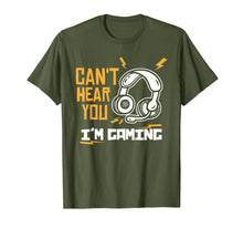 Load image into Gallery viewer, Can't hear you I'm Gaming - Funny Video Gamer Gift T-Shirt-372051