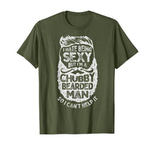 Load image into Gallery viewer, I Hate Being Sexy But I'm A Chubby Bearded Man Funny Beard T-Shirt-182832