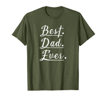Load image into Gallery viewer, Mens Cute BEST DAD EVER T-Shirt. Fathers Day Gift
