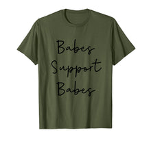 Load image into Gallery viewer, Babes Support Babes T-shirt feminism feminist T-shirt women