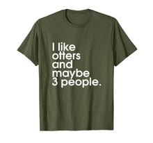 Load image into Gallery viewer, Funny Otter Sarcastic Introvert Ocean Lake Animal Lover Tee