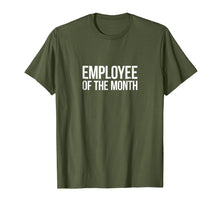 Load image into Gallery viewer, Employee Of The Month T-shirt