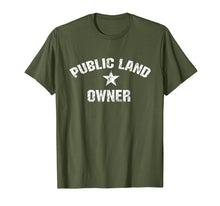 Load image into Gallery viewer, Public Land Owner T-Shirt for Hiking, Camping, Hunting Shirt