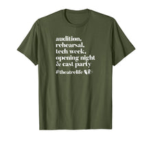 Load image into Gallery viewer, Audition, Rehearsal, Tech Week, High School Theatre T Shirt