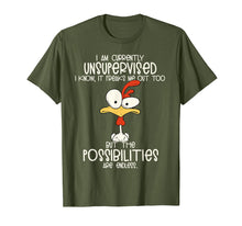 Load image into Gallery viewer, I am currently unsupervised I know, it freaks me out too Tee