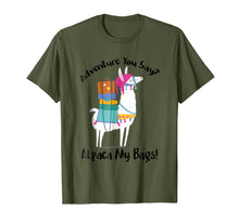 Load image into Gallery viewer, Adventure You Say Alpaca My Bags Shirt Funny Tee