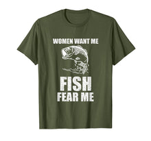 Load image into Gallery viewer, Women Want Me, Fish Fear Me Fishing T-Shirt