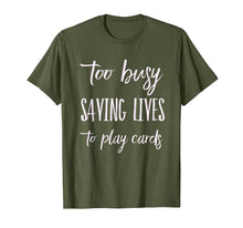 Load image into Gallery viewer, Nurse Not Playing Cards Gift T-Shirt