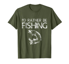 Load image into Gallery viewer, I'd Rather Be Fishing T-Shirt Fisherman Gift Shirt