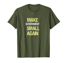 Load image into Gallery viewer, Make Government Small Again, Libertarian T-Shirt