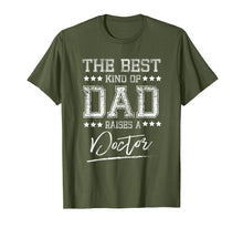 Load image into Gallery viewer, Mens The Best Dad Raises a Doctor Birthday Gifts Fathers Day Gift