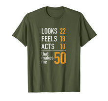 Load image into Gallery viewer, Mens Looks 22 Feels 18 Acts 10 That Makes Me 50 Birthday T-Shirt