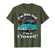 Load image into Gallery viewer, I'm Not Old I'm Classic Hippie Retro Bug Beetle Car T Shirt
