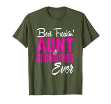 Load image into Gallery viewer, Best Freakin Aunt And Godmother Ever Tshirt Gifts Funny