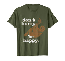 Load image into Gallery viewer, Sloth T-Shirt Don't Hurry Be Happy