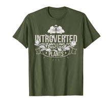 Load image into Gallery viewer, FUNNY INTROVERT INTROVERTED DISCUSS PLANTS GARDENING T-SHIRT