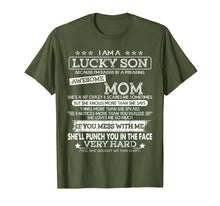 Load image into Gallery viewer, I Am A Lucky Son I'm Raised By A Freaking Awesome Mom T-Shirt