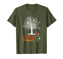 Load image into Gallery viewer, Maple Syrup Shirts - I'd tap that - Vermont tshirt