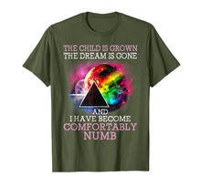 Load image into Gallery viewer, The Child Is Grown The Dream Is Gone Comfortably Numb TShirt-224111