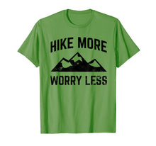 Load image into Gallery viewer, Hike More Worry Less T-Shirt for Hikers Hiking