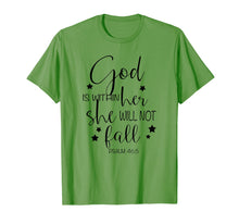 Load image into Gallery viewer, God Is Within Her She Will Not Fall Psalm 46:5 Christian Tee