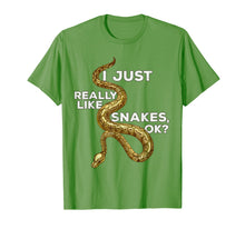 Load image into Gallery viewer, I Just Really Like Snakes OK? - Funny Snake Shirt