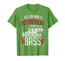 Load image into Gallery viewer, Bass Guitar T-Shirt - Retirement Plan - Retired Bassist
