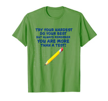 Load image into Gallery viewer, You are more than a test standardized test tshirt teacher