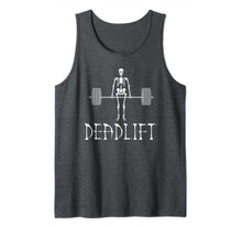 Load image into Gallery viewer, Skeleton Dead Lift Funny Halloween Lifting Weights Men Women Tank Top