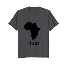 Load image into Gallery viewer, Funny t-shirts Africa Asia - Humor tshirt