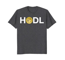 Load image into Gallery viewer, Dogecoin HODL Shirt - For Men, For Women HODL Dogecoin Tee