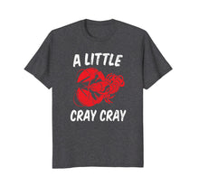 Load image into Gallery viewer, Crawfish shirt for Crawfish boil pot party Apparel Cray Cray