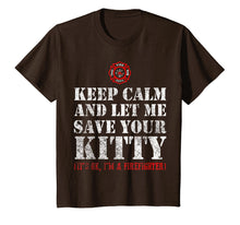 Load image into Gallery viewer, Keep calm and let me save your Kitty - Cat Firefighter Shirt