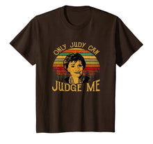 Load image into Gallery viewer, Retro Funny Only Judy Can Judge Me T Shirt