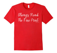 Load image into Gallery viewer, Always Read Fine Print I'm Pregnant Shirt Funny Announcement