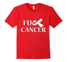 Load image into Gallery viewer, Anti Cancer FU Awareness Ribbon T Tee Shirt